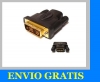 CONECTOR/ADAPTADOR /CONVERSOR DVI MACHO A HDMI 24+1 PIN